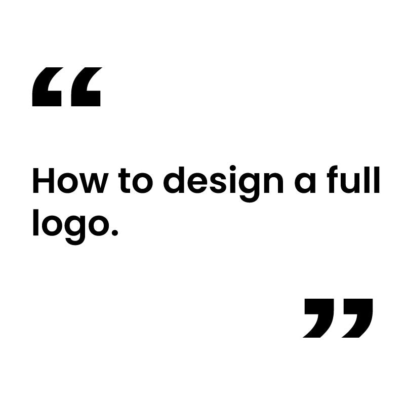 How to design a full logo